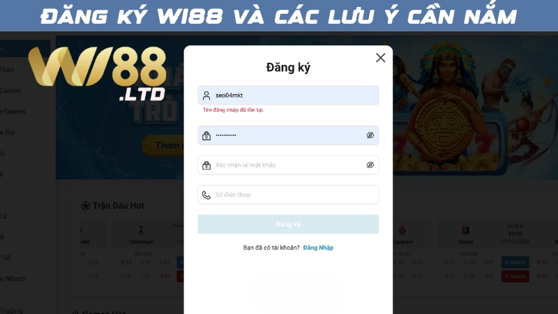 Những Điều Cần Lưu Ý Khi Đăng Ký WI88 Để Tránh Sai Sót