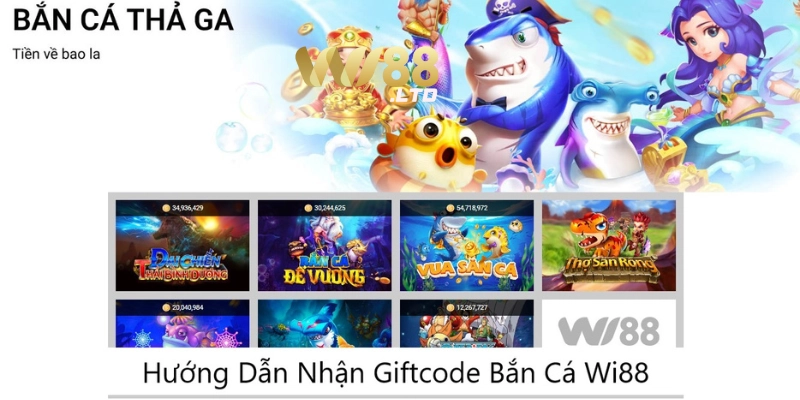 Hướng Dẫn Nhận Giftcode Bắn Cá Wi88