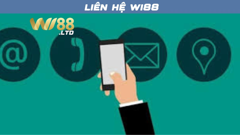 Các hình thức liên hệ Wi88 nhanh chóng nhất